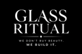 Glass Ritual